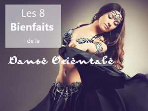 bienfaits de la danse orientale 