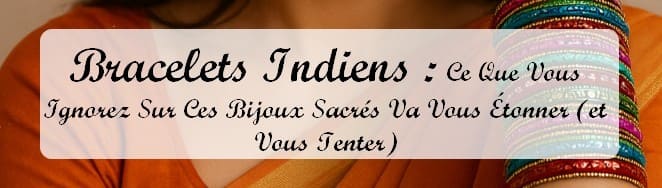 Bracelets indiens image de tete d'article