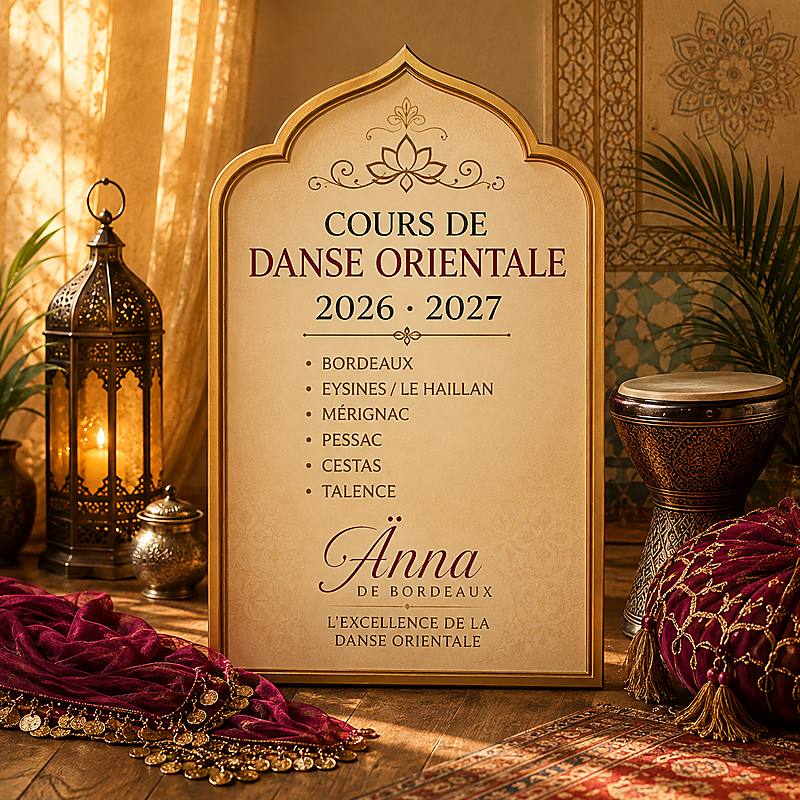 Cours de danse orientale à Bordeaux avec Änna – saison 2026-2027