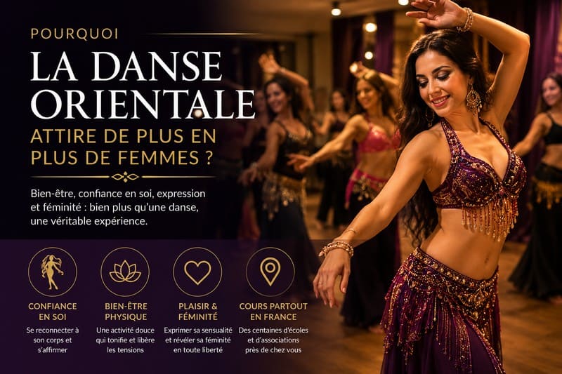 Pourquoi la danse orientale attire de plus en plus de femmes