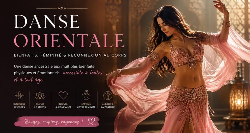 Les bienfaits de la danse orientale