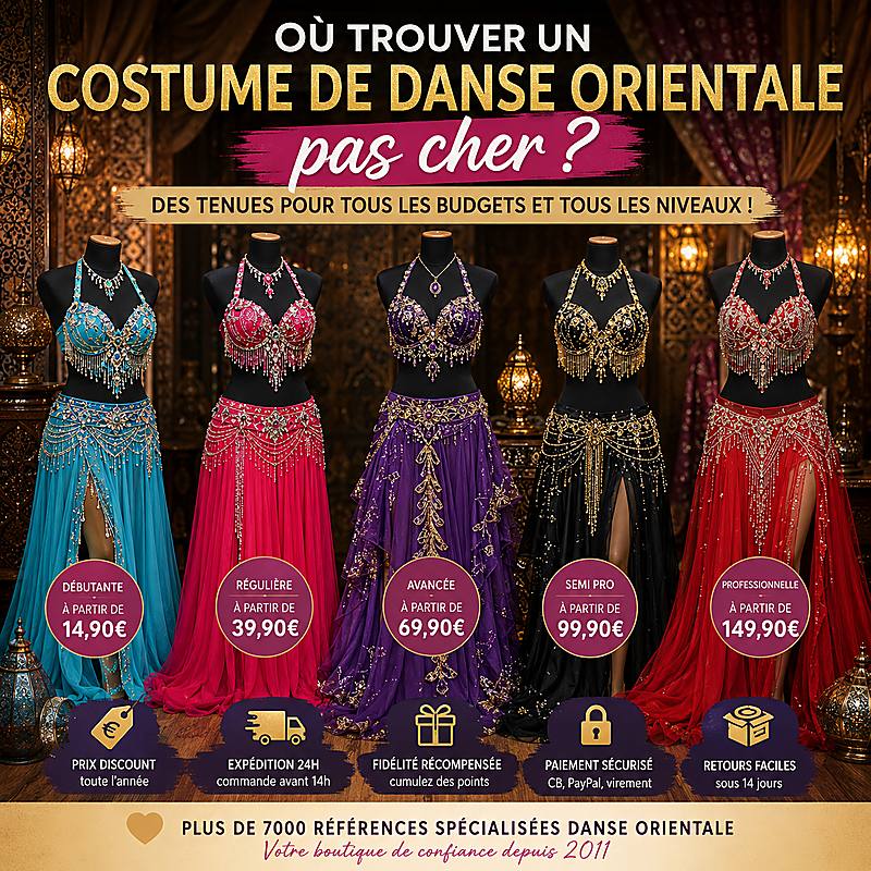 Où trouver un costume de danse orientale pas cher - tenues femme pour cours, spectacles et galas