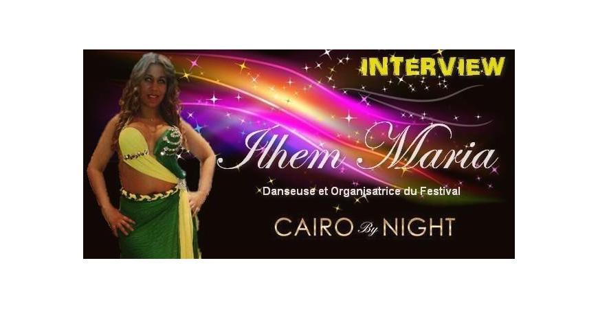 Cairo by Night by Ilhem Maria - L'Interview