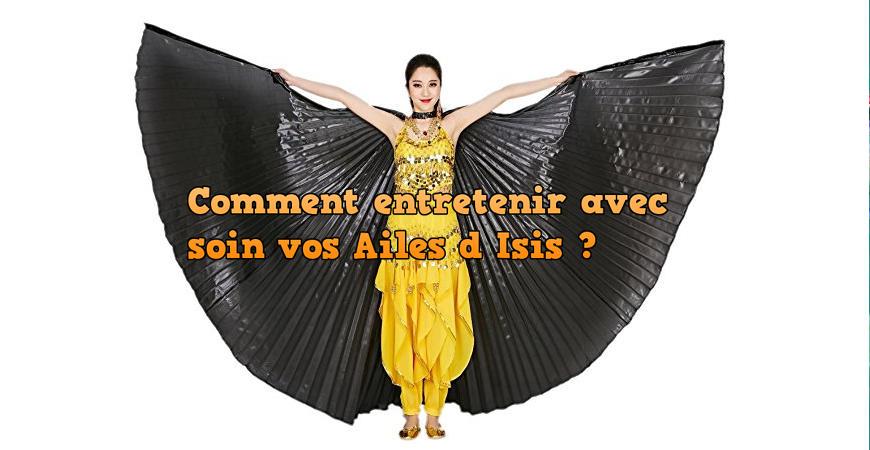 Comment entretenir avec soin vos ailes d isis de danse orientale